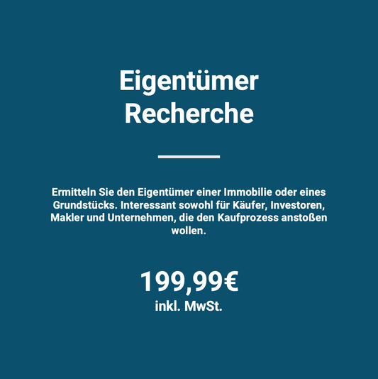 Eigentümerrecherche für Immobilien und Grundstücke